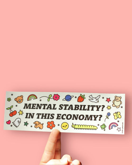 Mental Stability Bumper Sticker