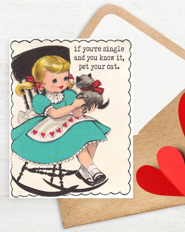 VALENTINE'S DAY: "Pet Your Cat" Single Girl notecard